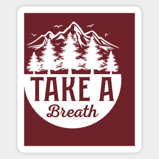 Take A Breath Sticker